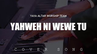 YAHWEH (Cover) || OVERSEER HELLEN || YAYA KILIMANI ALTAR