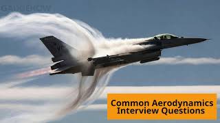 Top 15 Aerodynamics Interview Questions and Answers | Aerospace & Mechanical Engineering Prep