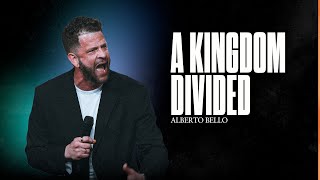 A Kingdom Divided | Alberto Bello