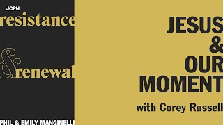 Jesus & Our Moment | Episode 6