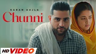 Chunni (HD Video) | Karan Aujla | New PunjabI Songs 2025 | Latest Punjabi Songs 2025