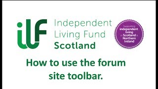 ILF Scotland forum site -  How to use the toolbar