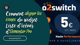 #WordPress : comment aligner les icônes du widget Liste d’icônes d’Elementor Pro