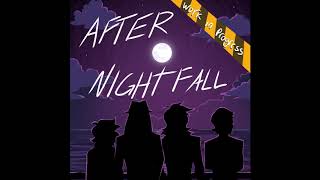 After Nightfall Demo Track