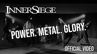 INNERSIEGE - " Power. Metal Glory. " - Fury of Ages 2021 - ( Official Music Video )