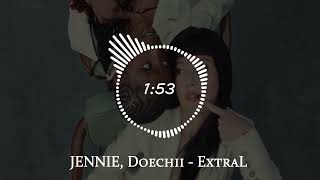 JENNIE, Doechii - ExtraL (Official Music Video)