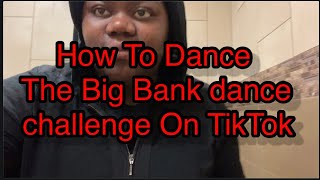 How To Do The Big Bank Challenge Step-by-Step On TikTok