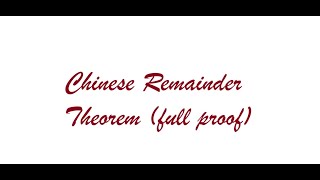Chinese Remainder Theorem (number theory) full proof