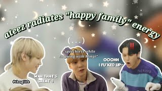 ateez moments that radiates "happy family" energy