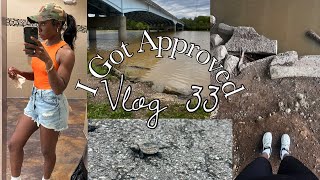 VLOG 33 | I Got Approved…