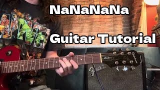 NaNaNaNa (intro) Guitar Tutorial.
