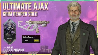 Ultimate Ajax vs Grim Reaper 42s - The First Descendant