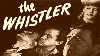 MONDAY OLD TIME RADIO --- The Whistler