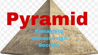 Pyramid in yamashita treasure...