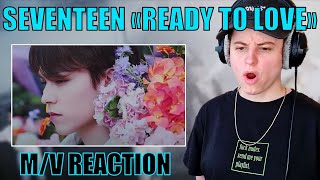 SEVENTEEN (세븐틴) - "Ready to love" M/V Reaction