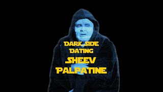 Dark Side Dating - Emperor  Palpatine
