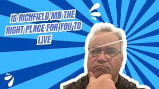 Why Richfield MN Real Estate is Booming Now