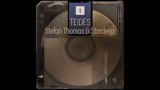 Stefan Thomas, Stardeep - Teides 2025 afro tribal melodic organic house afrobeat premiere Traxsource