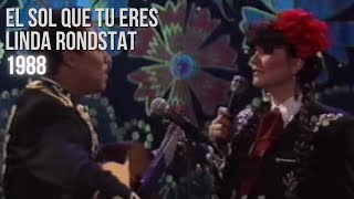 Linda Ronstadt - El Sol Que Tu Eres (1988)