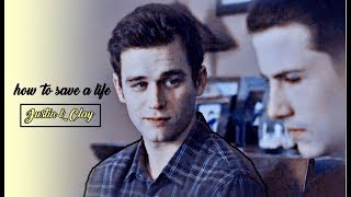 Justin & Clay | How to save a life [season 3]