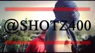 Shotz 400 - The Legacy Continues (Official Video)