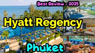 Beach Resort at Phuket | Hyatt Regency Phuket Hotel Review | Best Luxury Stay in Kamala Beach Phuket