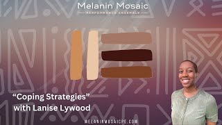 “Coping Strategies” with Lanise Lywood