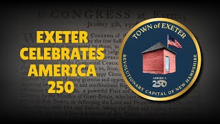 Exeter Celebrates America 250