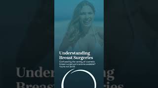 Understanding Breast Surgeries