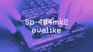 DJ Ovalike : SP-404 MK2 BEAT LIVE