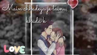 Tere utthe marde aan🥰 pyaar tennu karde aan❣️//lovesong//whatsaapstatus//❣️❣️❣️