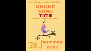 Online Song Time With Ann Marie at the Ketchikan Public Library