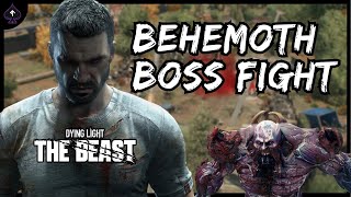 How To Beat BEHEMOTH Chimera Boss Fight - Dying Light The Beast