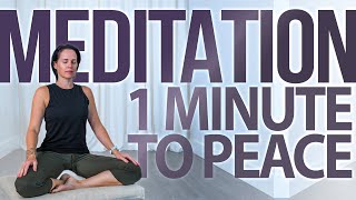 1 Minute Meditation to Peace