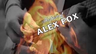 Alex Fox - The Best Guitar Solos