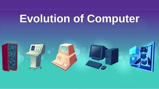 Journey Through Time : The Evolution of Computer | Computer Generation