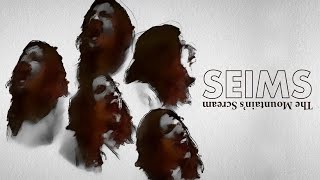 SEIMS - The Mountain's Scream (Official Music Video)