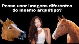 Posso usar diferentes imgens do mesmo arquétipo?