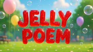 Jelly Is So Sweet | Kids Poem | Early Learning Rhyme | Page No.15 | EYFS 1