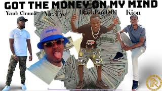 Ycmb Chuma Ft Mr. Eye x BlackBoy001 x Official Kion-Money On My Mind (Offical Audio )