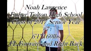 #7 Noah Lawrence Highlight video