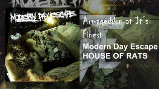 Modern Day Escape - Armageddon at It's Finest