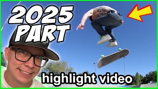 MY NEW SKATE PART 2025 HIGHLIGHT VIDEO