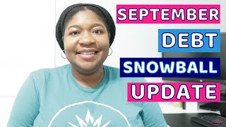 SEPTEMBER 2023 DEBT SNOWBALL UPDATE | debt payoff | debt progress