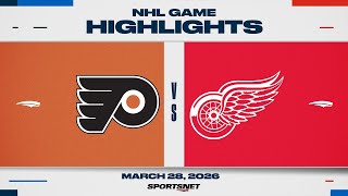 NHL Highlights | Flyers vs. Red Wings - March 28, 2026