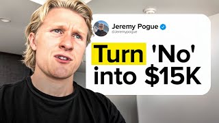 how to get prospects to buy that already told you "no" ($15k day)