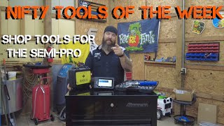 NIFTY TOOLS RETURNS! SHOP TOOLS FOR THE SEMI-PRO