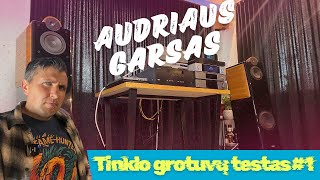 TINKLO GROTUVŲ TESTAS | AUDRIAUS AUDIO SISTEMA