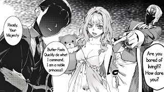 Butler was Unappreciated by Villainess, So He Melts the Princess Heart & His life Change 180°