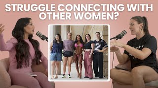 why women need women | the power of connection